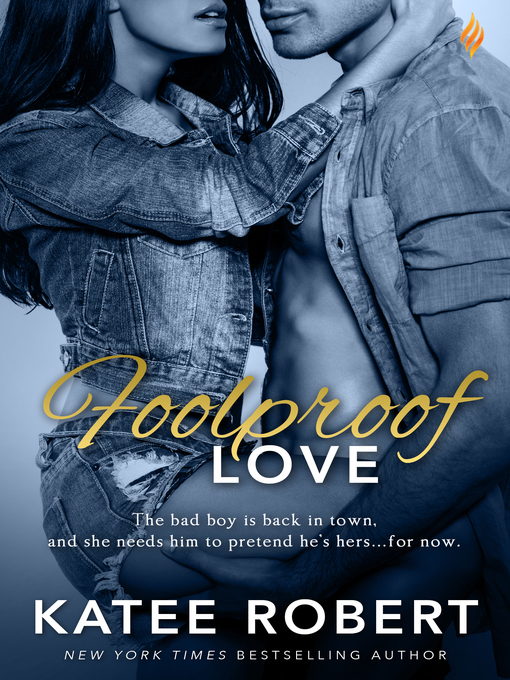 Title details for Foolproof Love by Katee Robert - Available